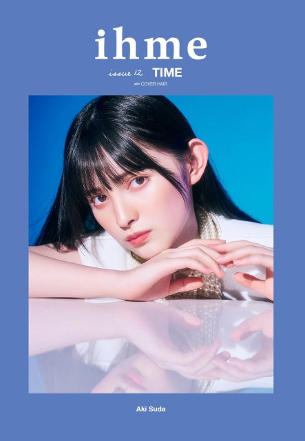 ■大ニュース■1冊丸ごとCOVER HAIRがヘアメイクを手掛けた『ihme（イフミー）』が完成しました